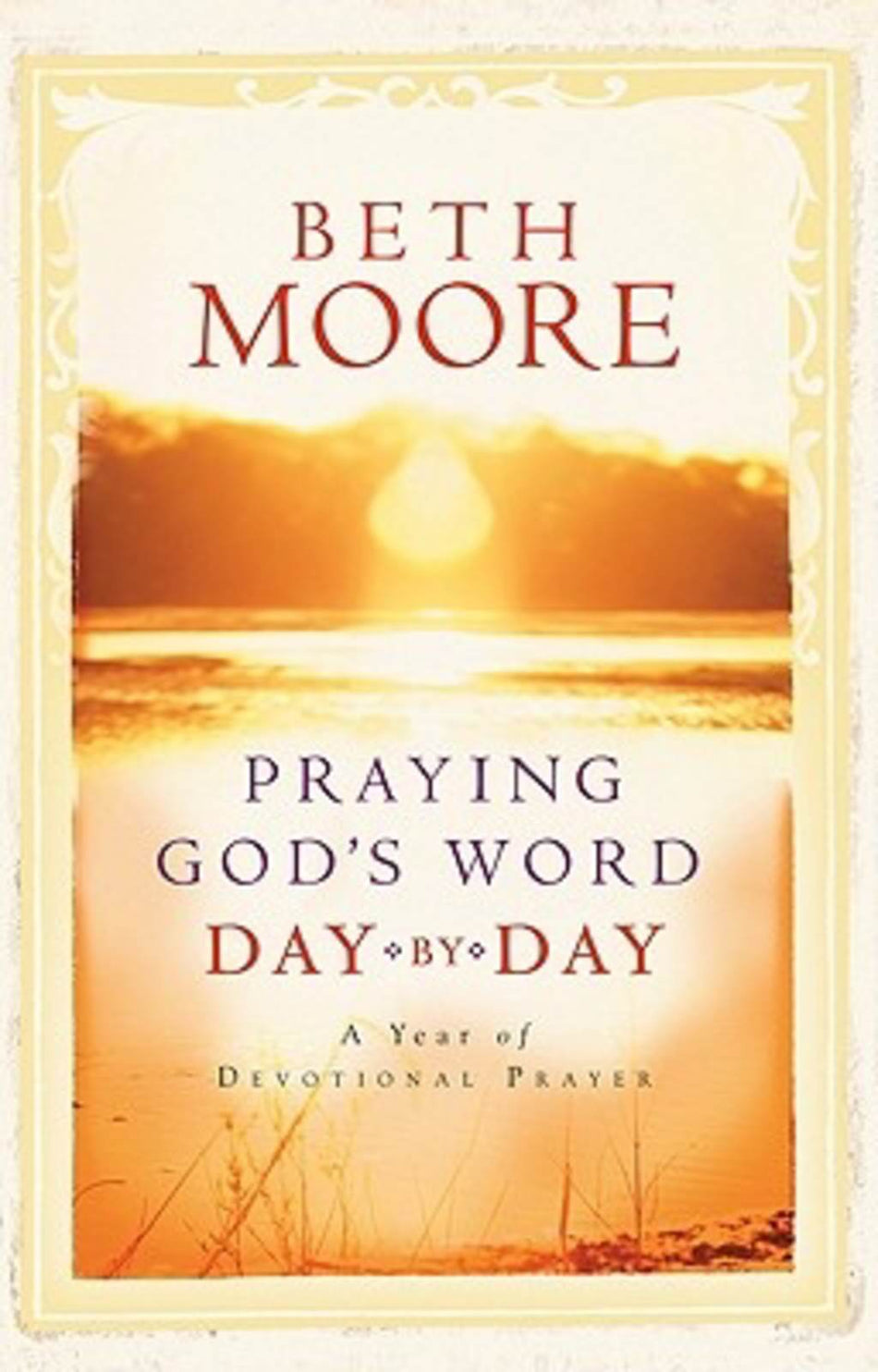 Praying God's Word Day by Day by Broadman and Holman