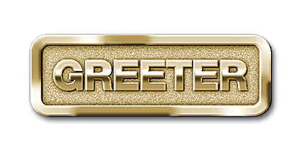 Greeter Badge - Brass Finish: Magnetic Attachment