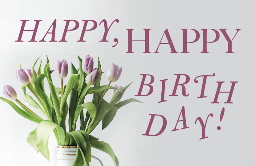 Birthday Postcard: Happy Birthday Tulips (Package of 25): Happy, Happy Birthday!