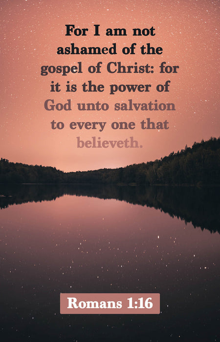General Worship Bulletin: Not Ashamed (Package of 100): Romans 1:16 (KJV) by Broadman and Holman