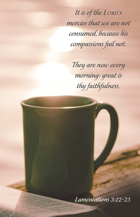 General Worship Bulletin: His Mercies (Package of 100): Lamentations 3:22-23 (KJV) by Broadman and Holman