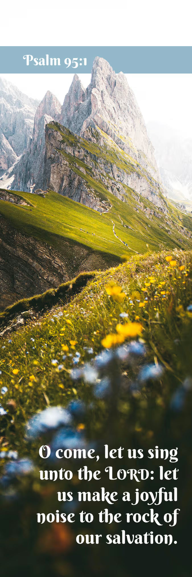 Inspirational Bookmark: Let Us Sing (Package of 25): Psalm 95:1 (KJV)