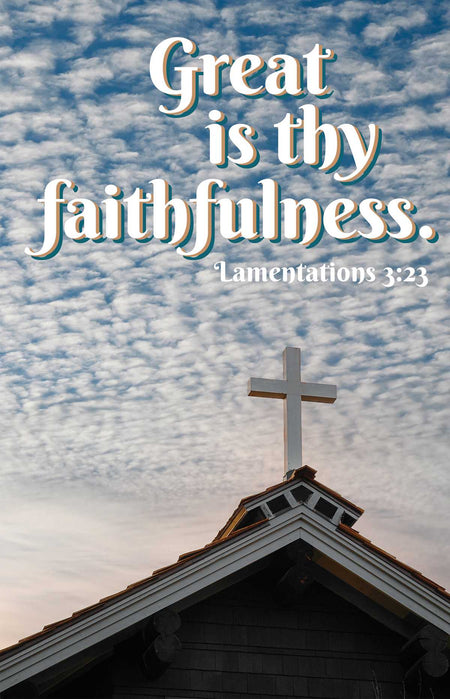 General Worship Bulletin: Great (Package of 100): Lamentations 3:23 (KJV) by Broadman and Holman