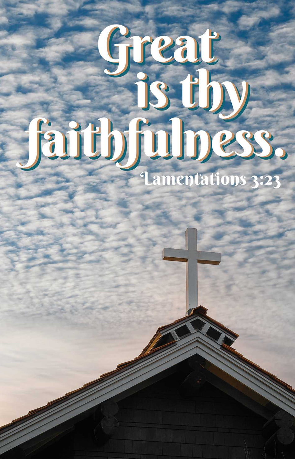 General Worship Bulletin: Great (Package of 100): Lamentations 3:23 (KJV) by Broadman and Holman