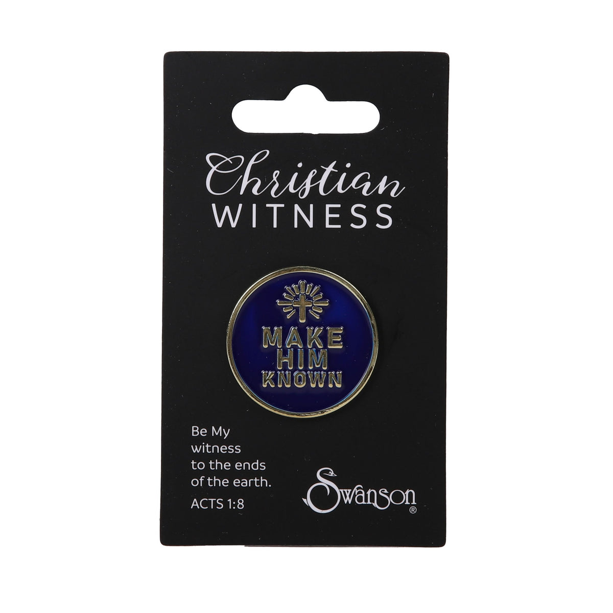 LAPEL PIN MAKE HIM KNOWN PK6