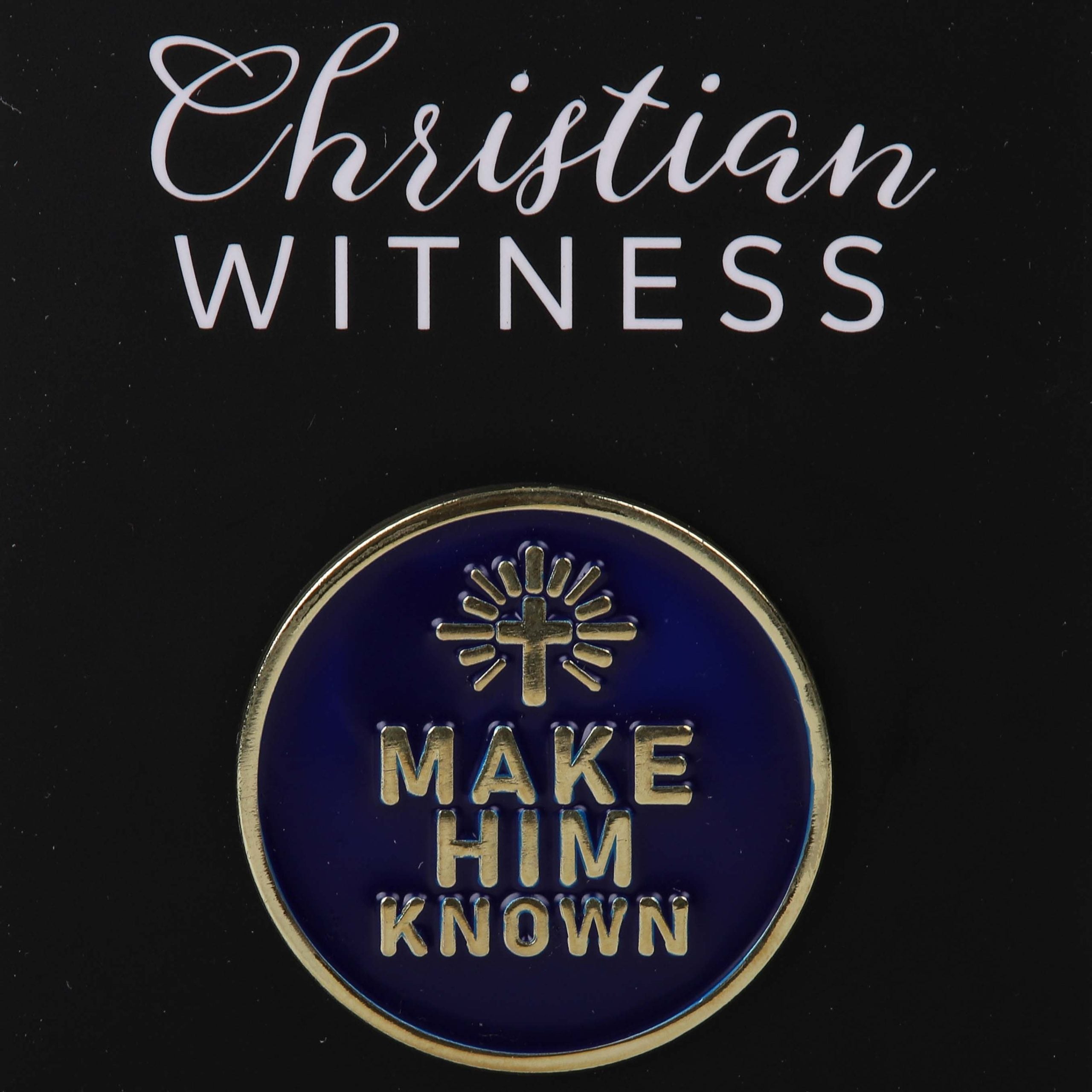 LAPEL PIN MAKE HIM KNOWN PK6