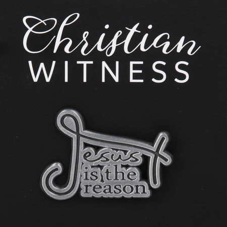 LAPEL PIN JESUS IS THE REASON PK6