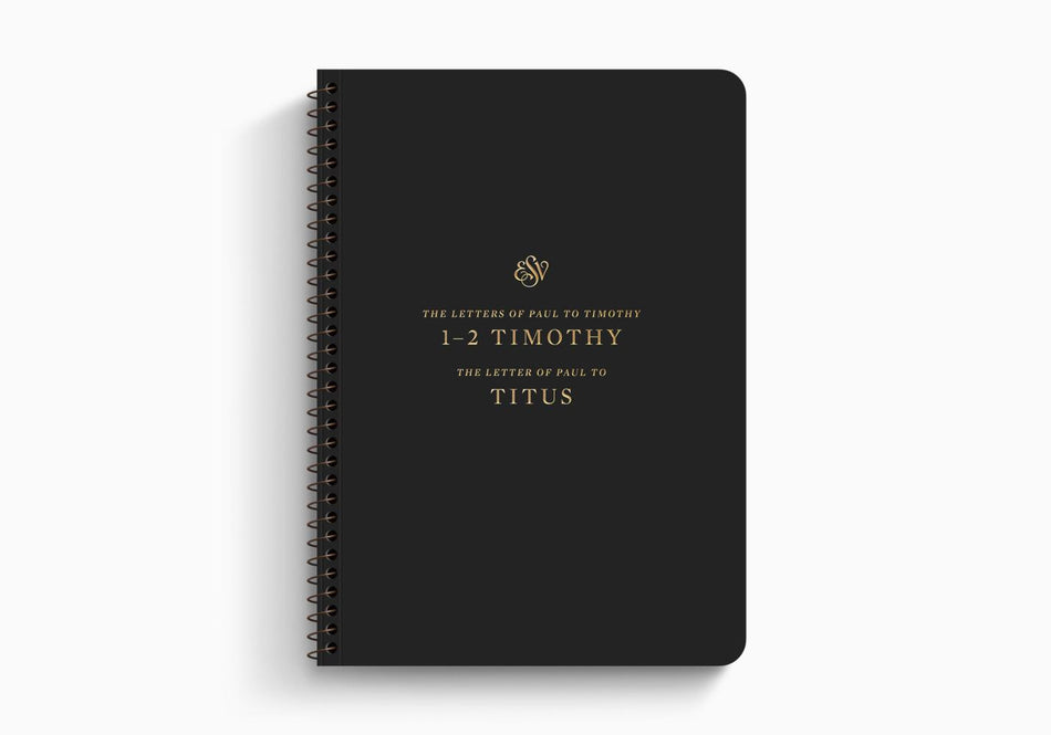 ESV Scripture Journal®, Spiral-Bound Edition: 1–2 Timothy and Titus