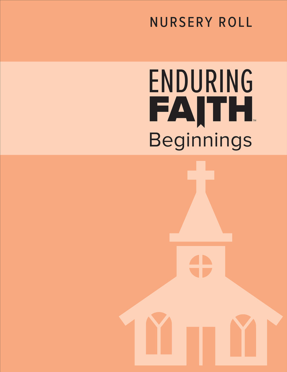 Nursery Roll Packet - Enduring Faith Beginnings
