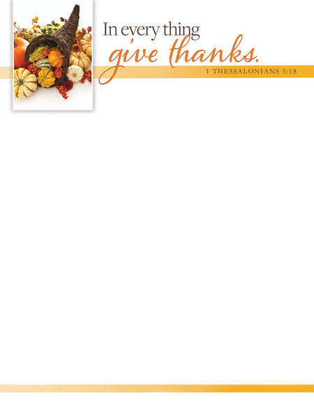 Thanksgiving—In every thing give thanks; 1Thess 5:18—Pkg 100—Letterhead by Anchor Christian Distributors