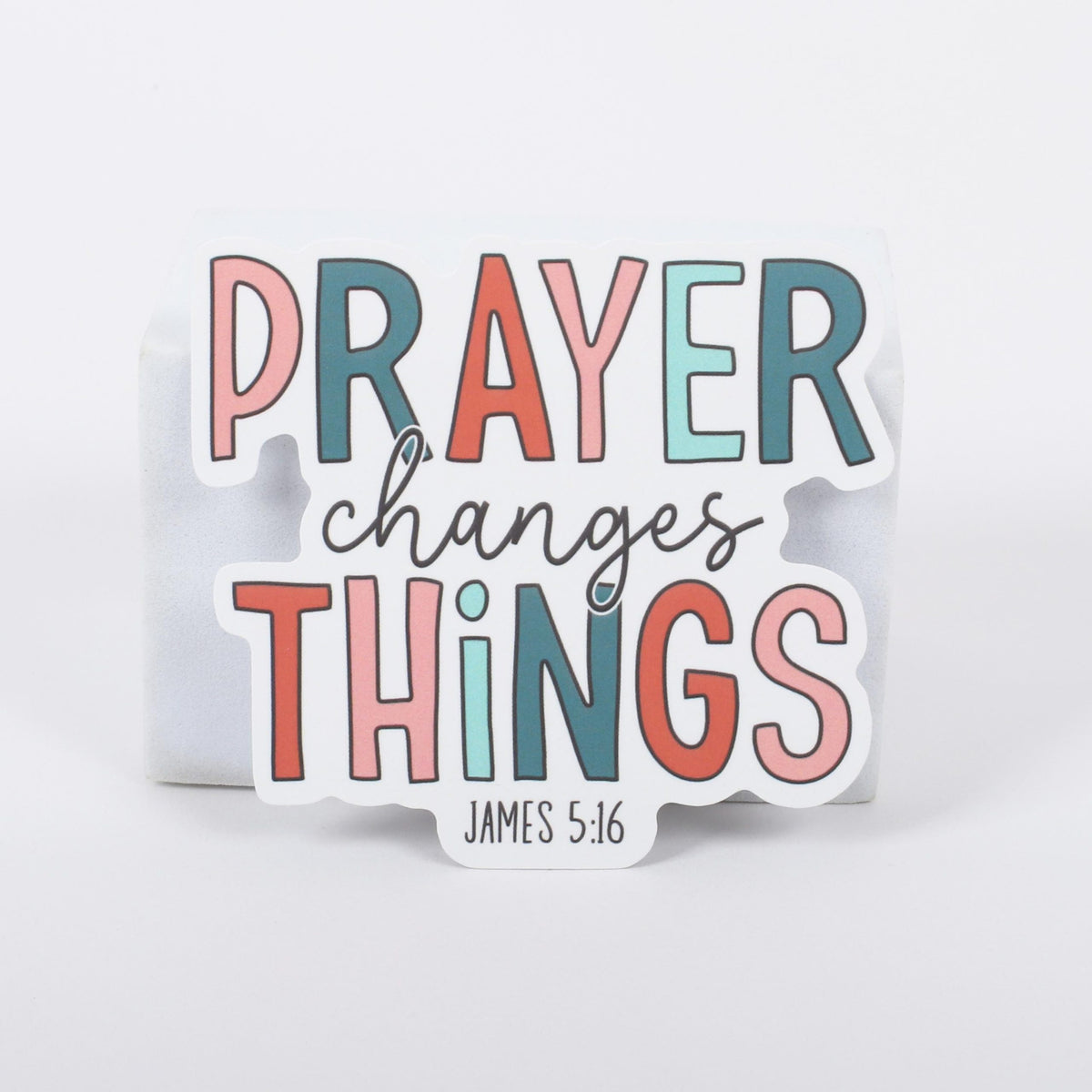 STICKER VINYL PRAYER CHANGES THINGS PK5
