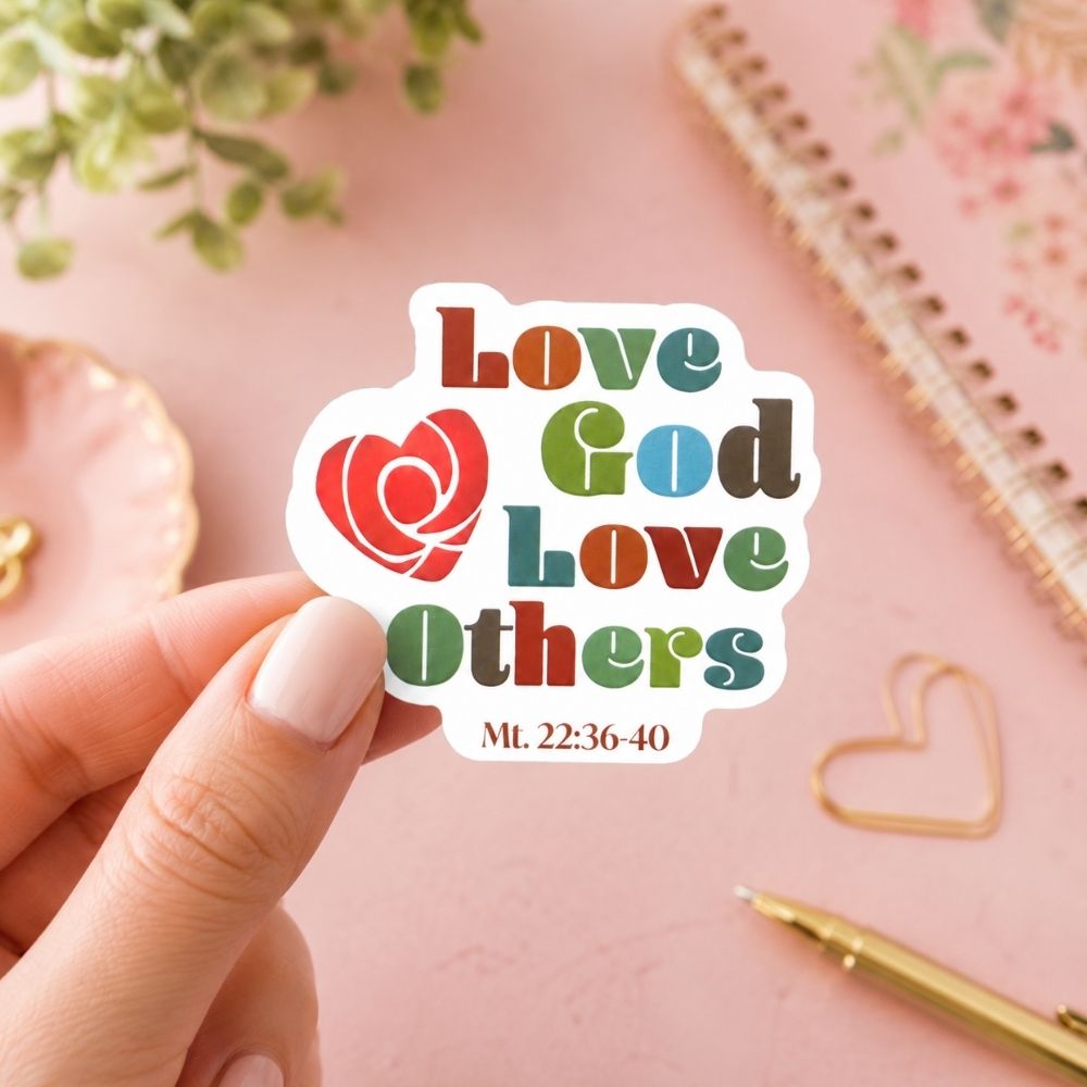 STICKER VINYL LOVE GOD LOVE OTHERS PK5