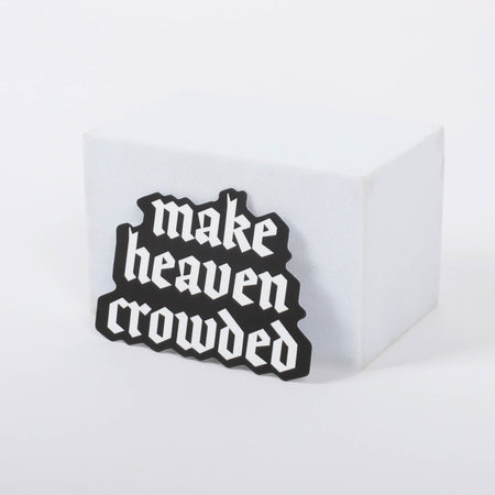 STICKER VINYL MAKE HEAVEN CROWDED PK5
