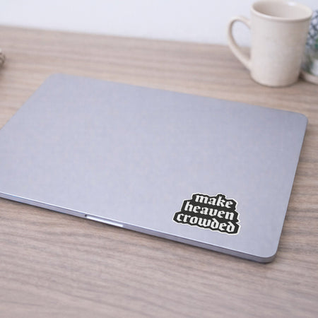 STICKER VINYL MAKE HEAVEN CROWDED PK5