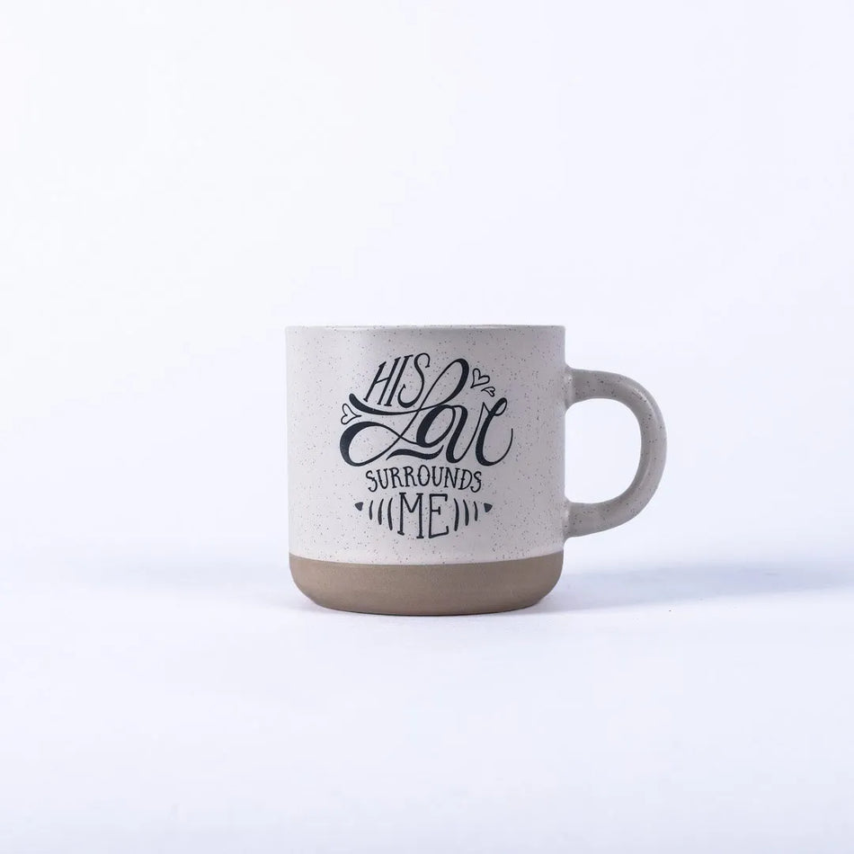 Ceramic Mug – His Love Surrounds Me – 11 oz