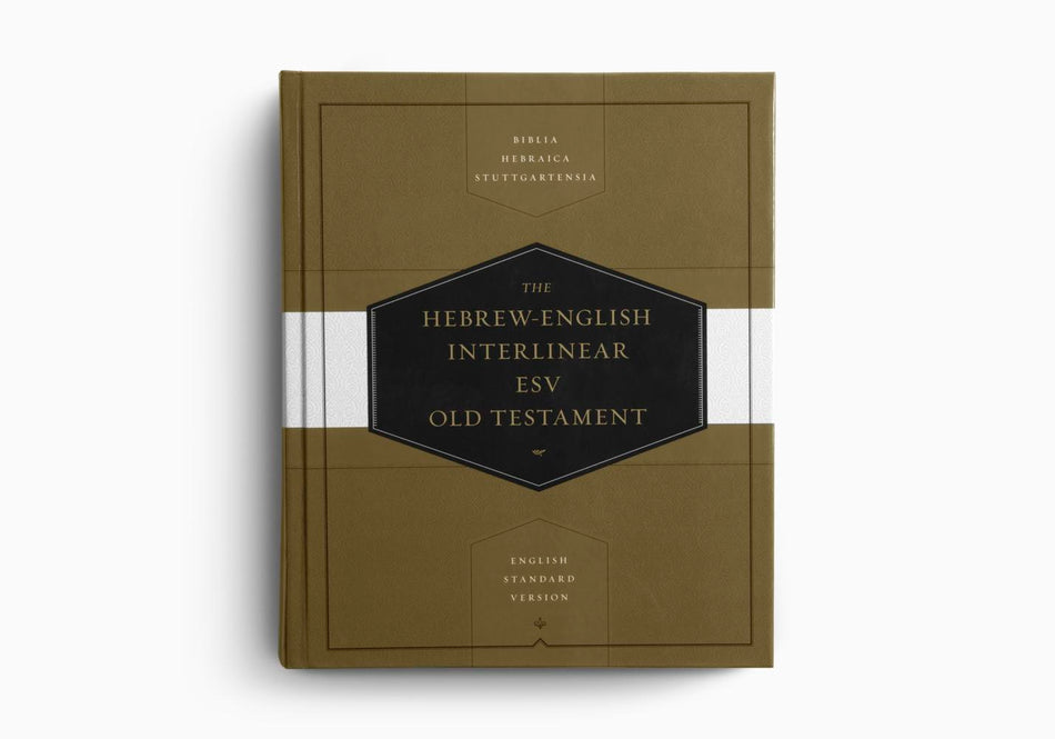 Hebrew-English Interlinear ESV Old Testament: Biblia Hebraica Stuttgartensia (BHS) and English Standard Version (ESV)