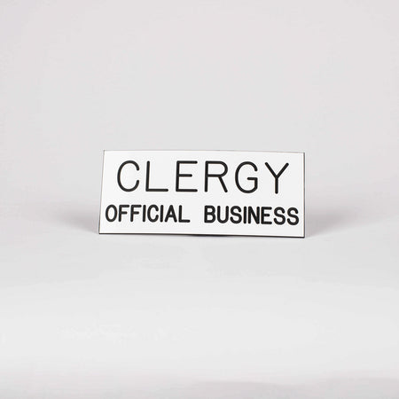 SIGN ENGRAVED CLERGY OFFICIAL BUSINESS ADHESIVE BACK WHITE 3 X 7