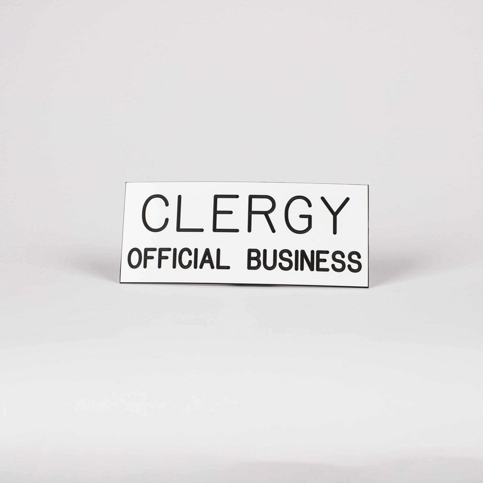 SIGN ENGRAVED CLERGY OFFICIAL BUSINESS ADHESIVE BACK WHITE 3 X 7