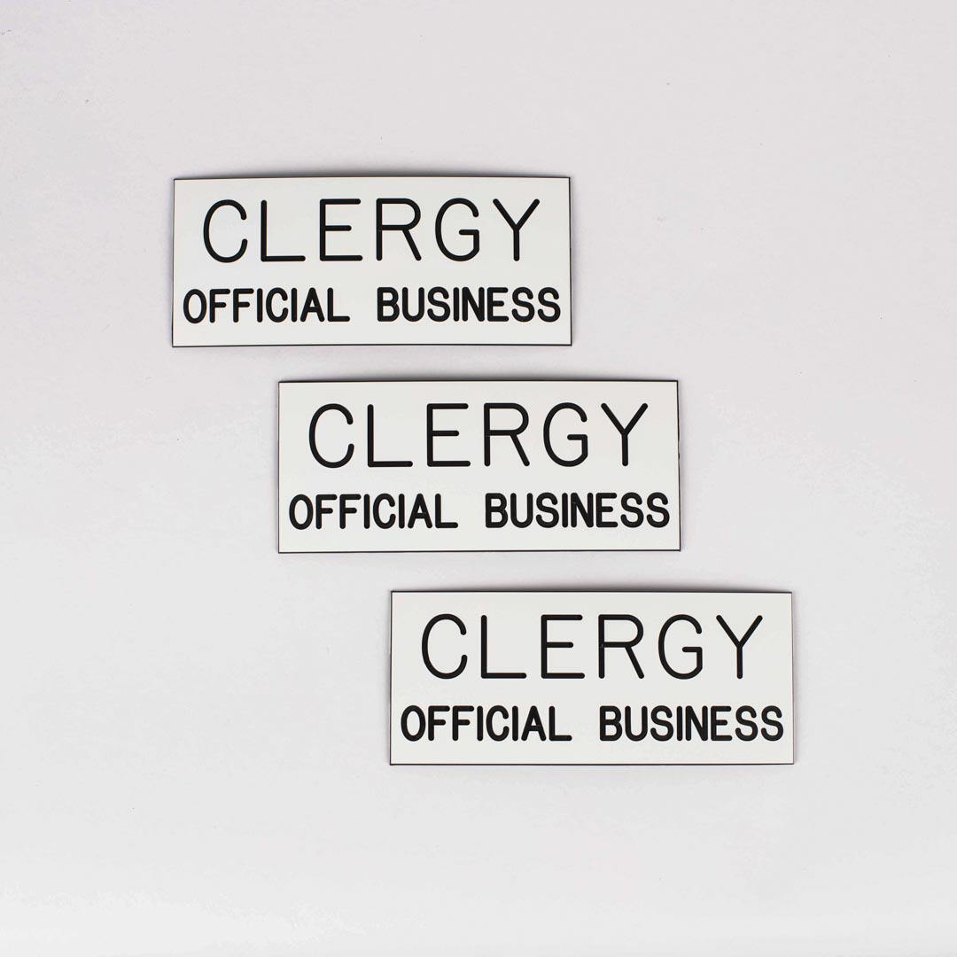 SIGN ENGRAVED CLERGY OFFICIAL BUSINESS ADHESIVE BACK WHITE 3 X 7