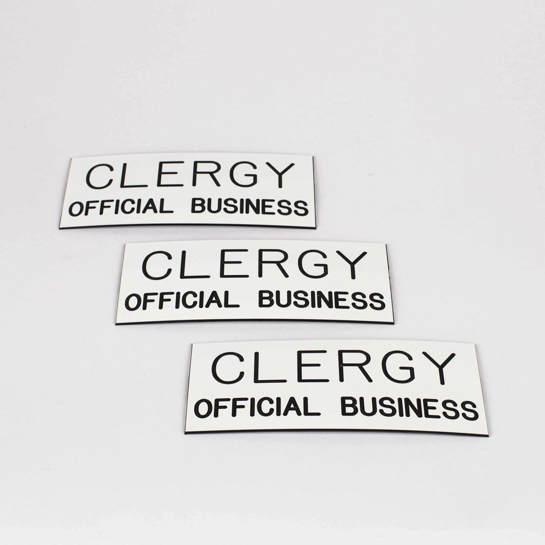 SIGN ENGRAVED CLERGY OFFICIAL BUSINESS ADHESIVE BACK WHITE 3 X 7