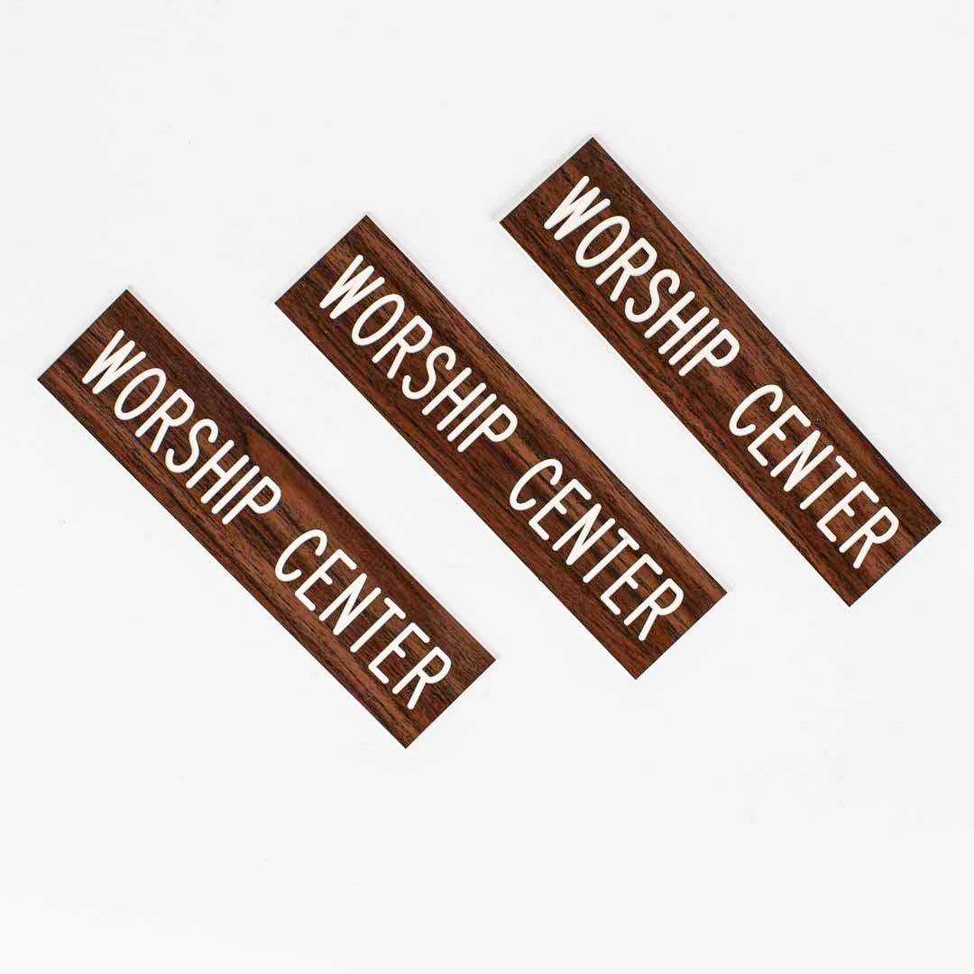 SIGN ENGRAVED WORSHIP CENTER ADHESIVE BACK WALNUT