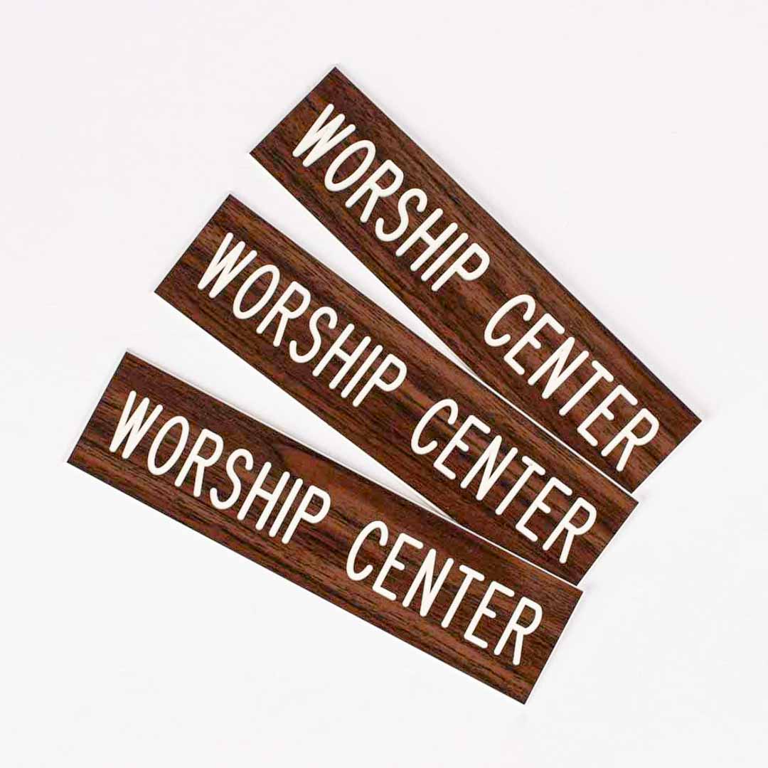 SIGN ENGRAVED WORSHIP CENTER ADHESIVE BACK WALNUT