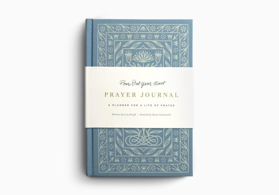 Pour Out Your Heart Prayer Journal: A Planner for a Life of Prayer