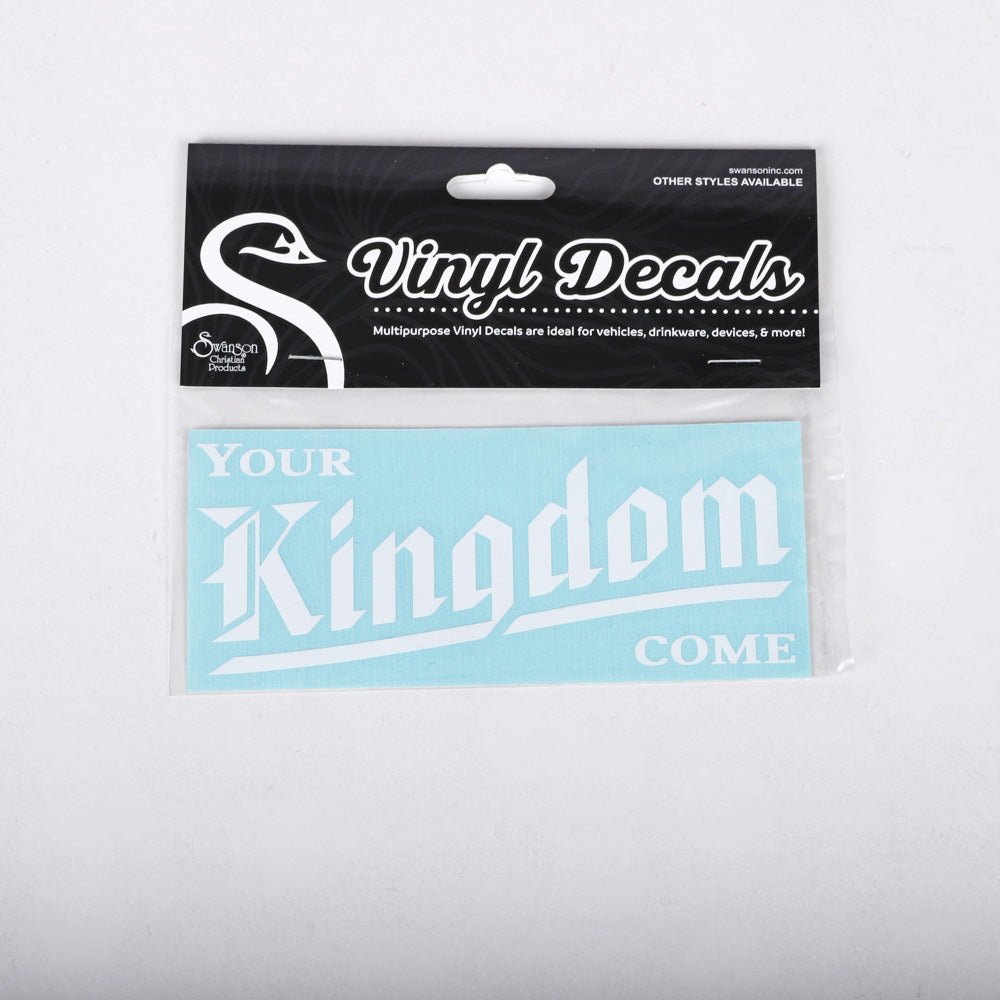 DECAL VINYL YOUR KINGDOM COME