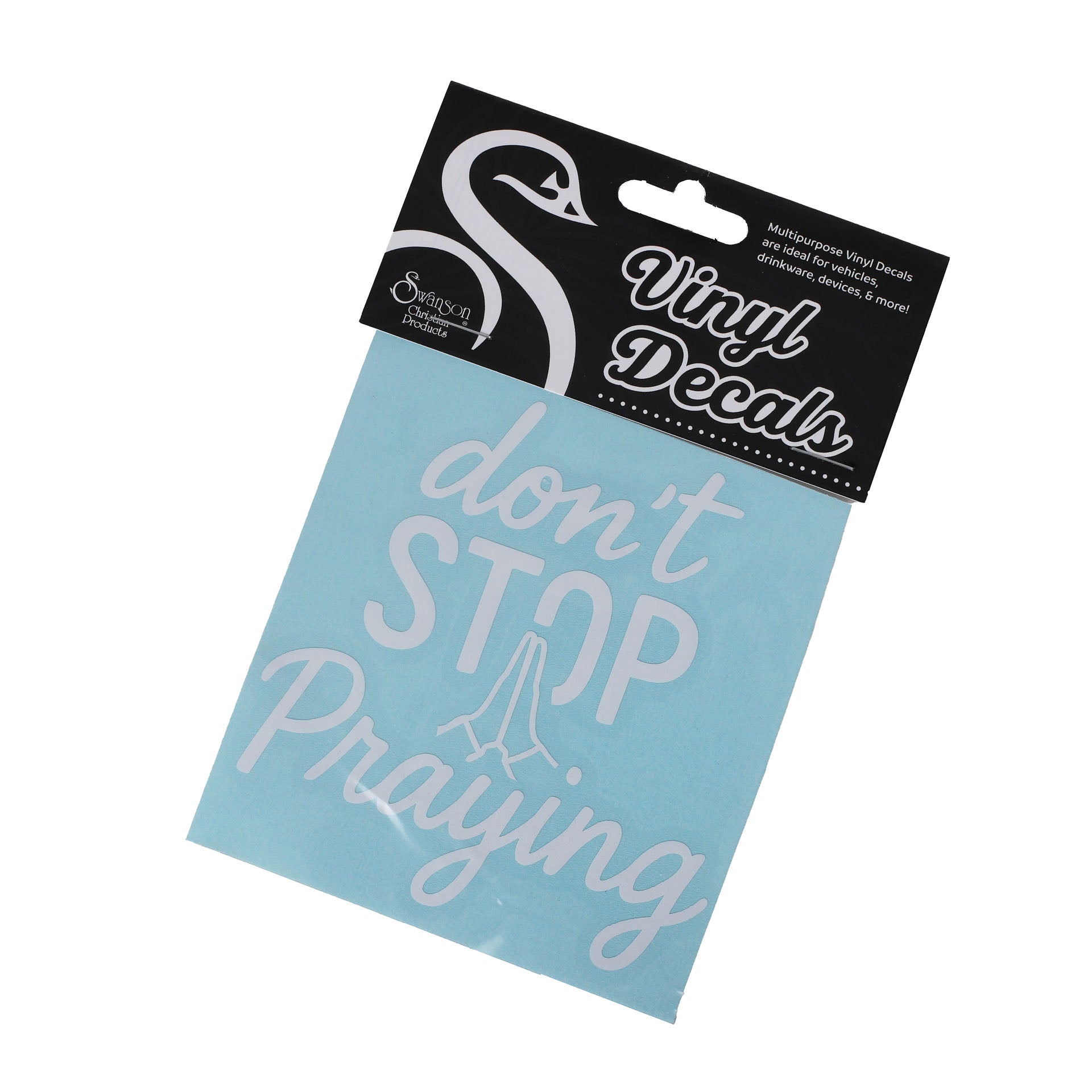 DECAL VINYL DON'T STOP PRAYING