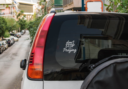 DECAL VINYL DON'T STOP PRAYING