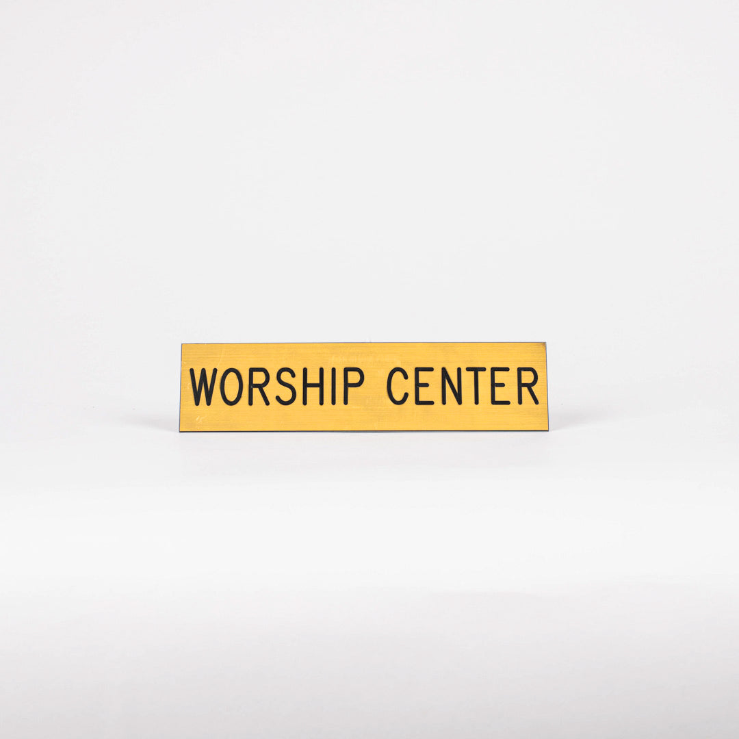 SIGN ENGRAVED WORSHIP CENTER ADHESIVE BACK GOLD