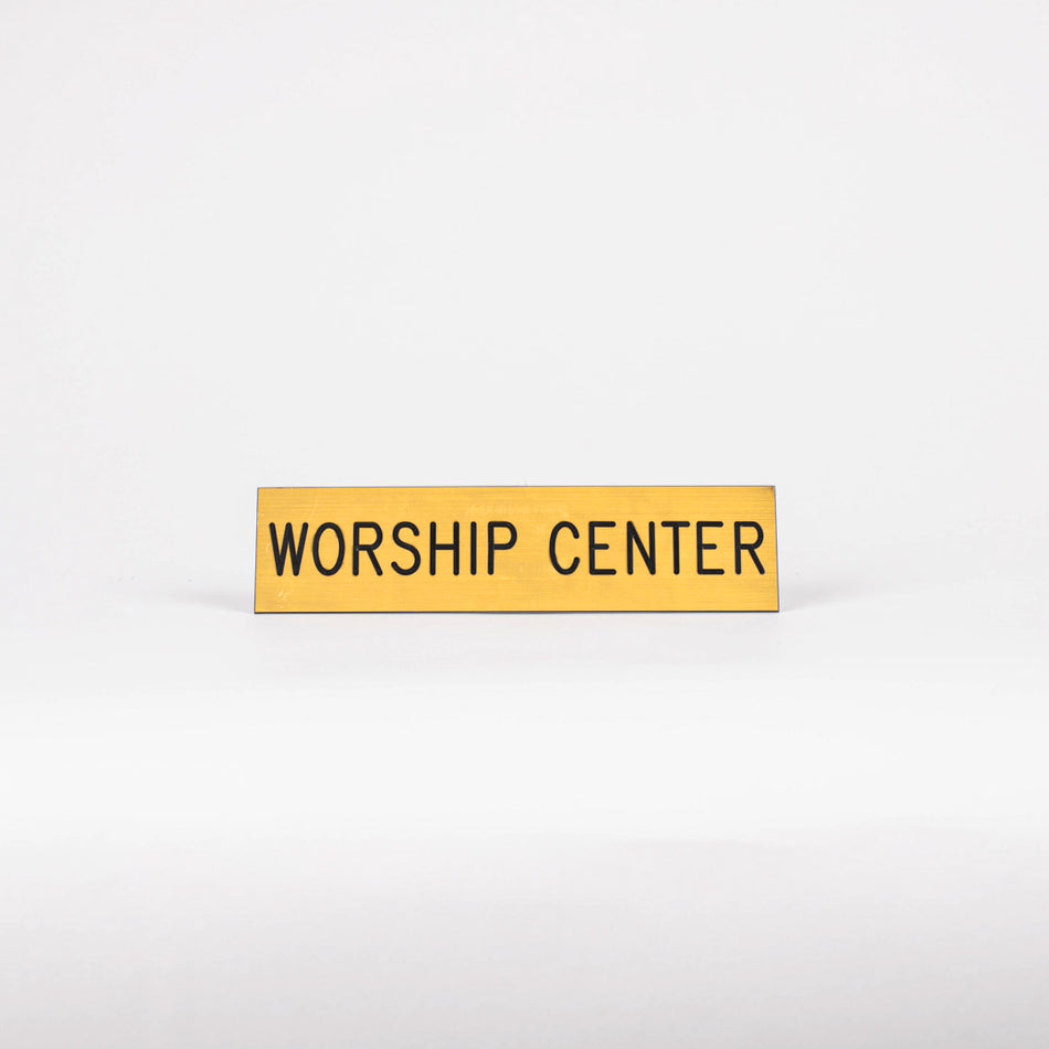 SIGN ENGRAVED WORSHIP CENTER ADHESIVE BACK GOLD