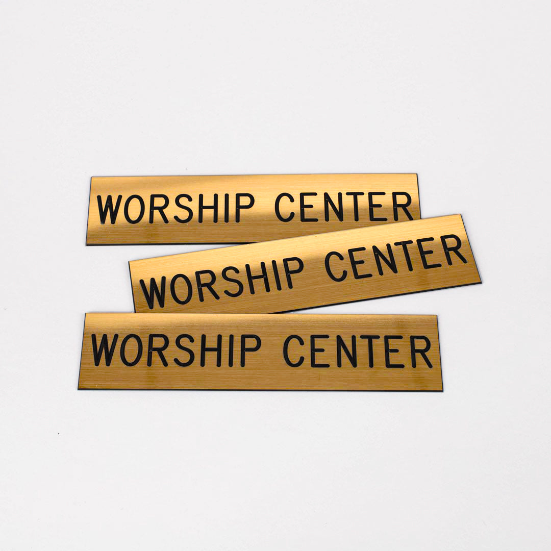 SIGN ENGRAVED WORSHIP CENTER ADHESIVE BACK GOLD