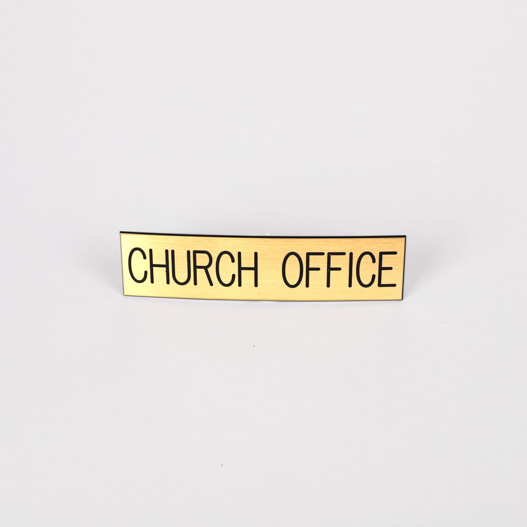 SIGN ENGRAVED CHURCH OFFICE ADHESIVE BACK GOLD