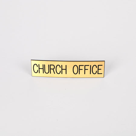SIGN ENGRAVED CHURCH OFFICE ADHESIVE BACK GOLD