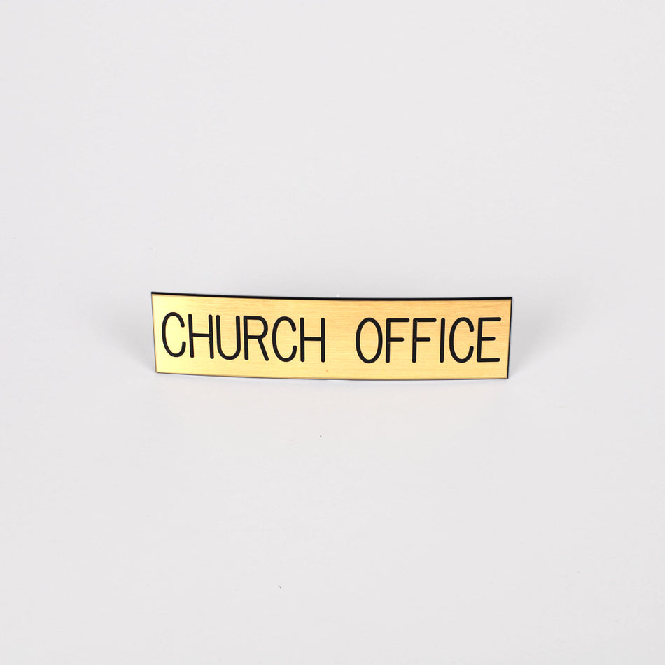 SIGN ENGRAVED CHURCH OFFICE ADHESIVE BACK GOLD