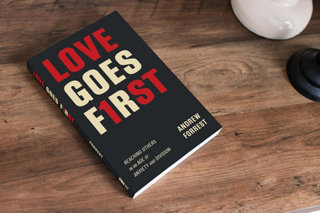 Love Goes First: Reaching Others in an Age of Anxiety and Division by HarperCollins, product view 2