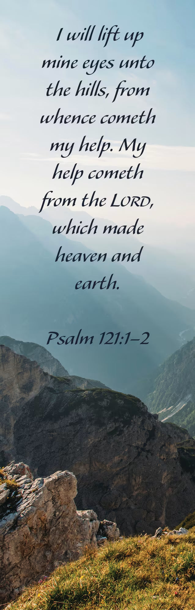 Inspirational Bookmark: I Will Lift Up (Package of 25): Psalm 121:1-2 (KJV)