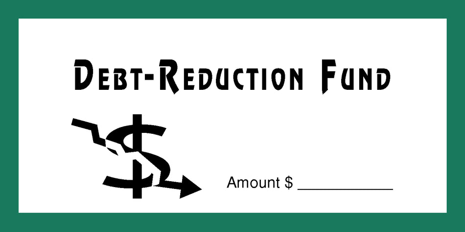 Dollar/Check Size Debt-Reduction Fund Env