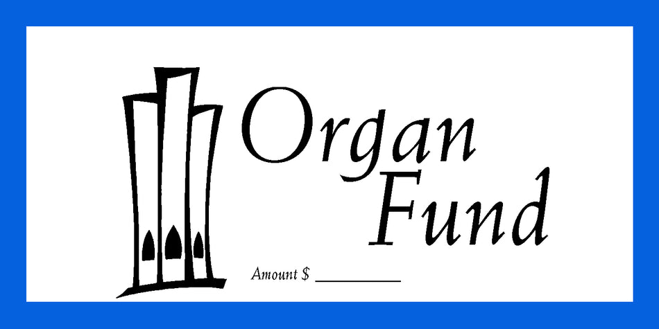 Dollar/Check Size Organ Fund Offering Envelope