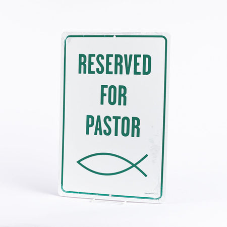 PARKING SIGN RESERVED FOR PASTOR
