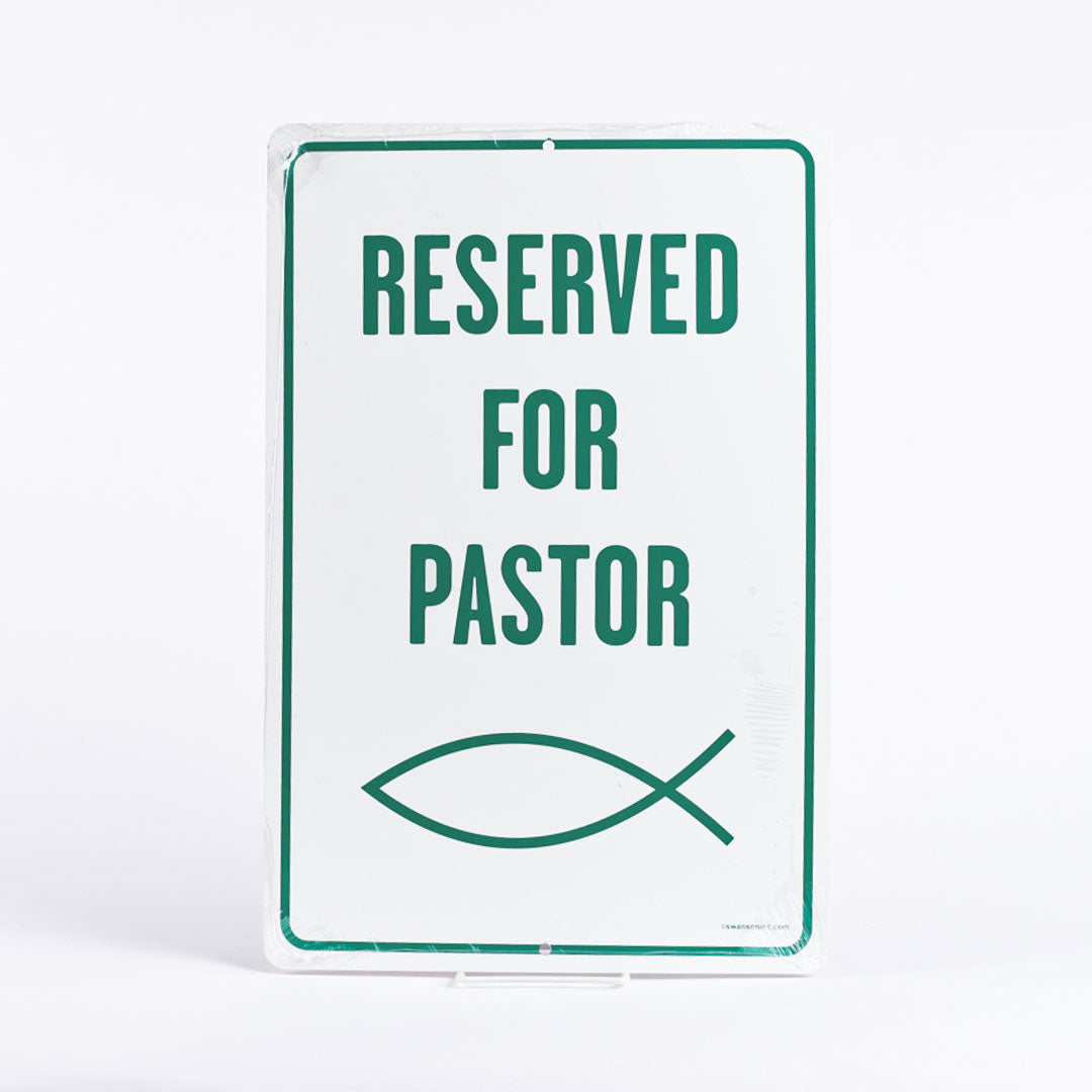 PARKING SIGN RESERVED FOR PASTOR