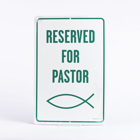 PARKING SIGN RESERVED FOR PASTOR