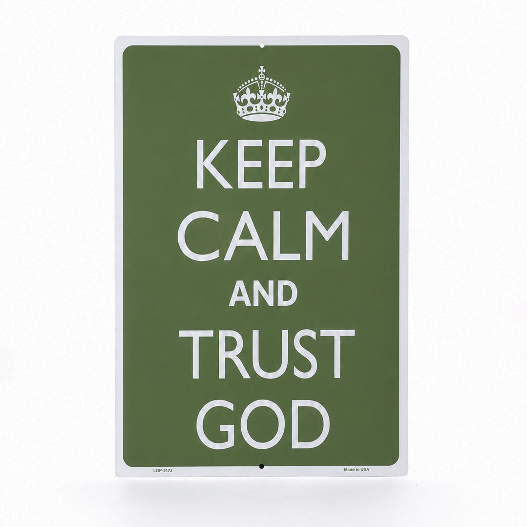 PARKING SIGN METAL KEEP CALM AND TRUST GOD
