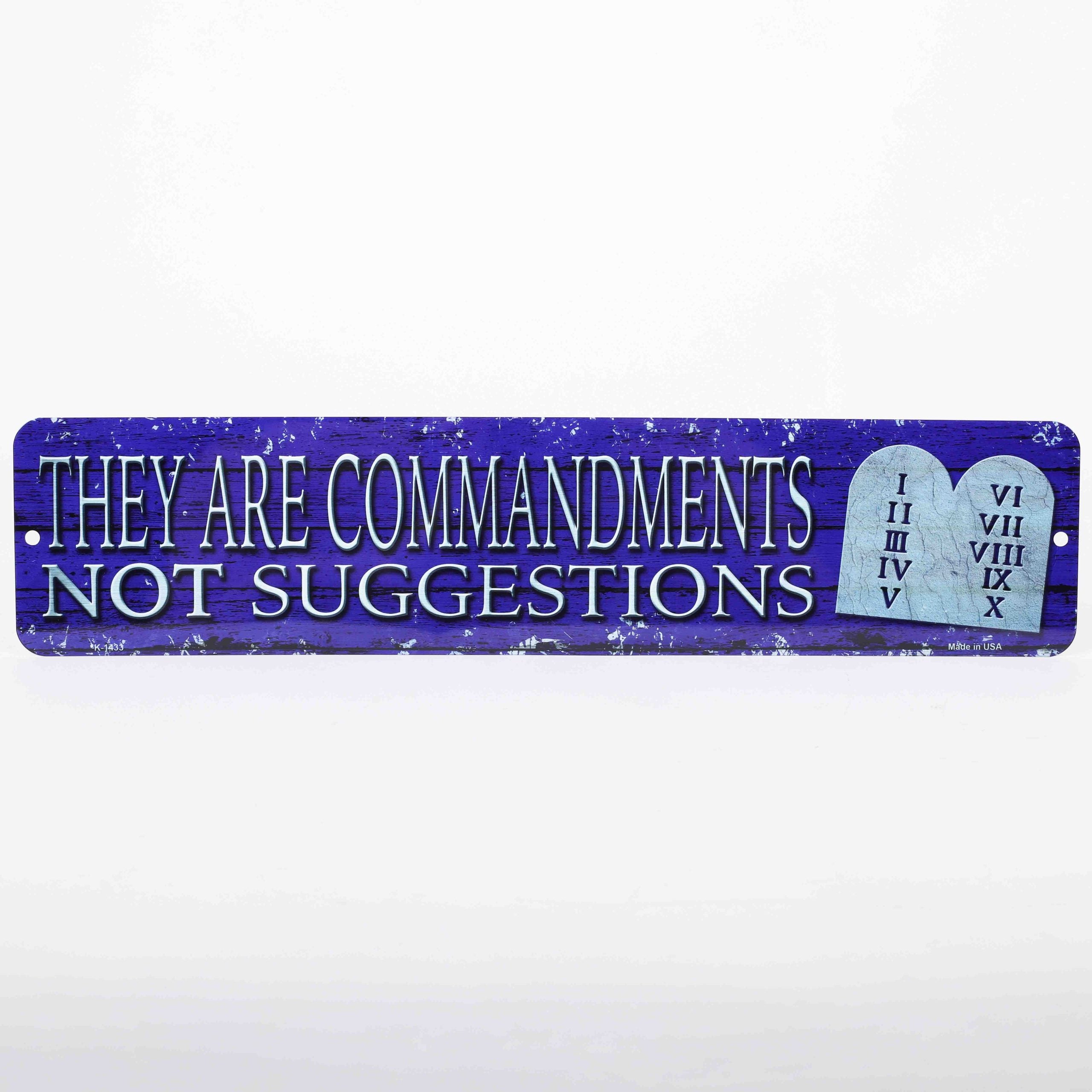STREET SIGN METAL THEY ARE COMMANDMENTS