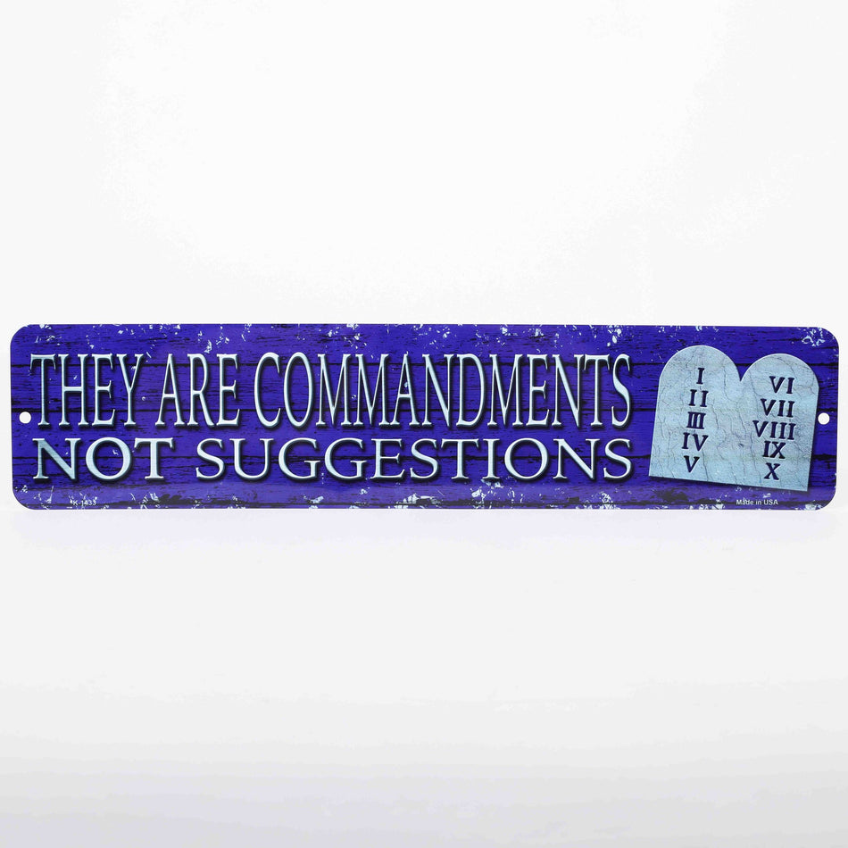 STREET SIGN METAL THEY ARE COMMANDMENTS