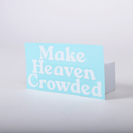 DECAL VINYL MAKE HEAVEN