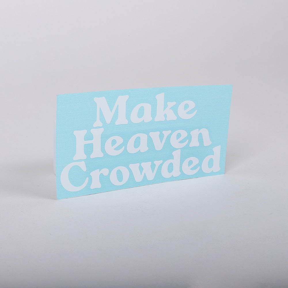 DECAL VINYL MAKE HEAVEN