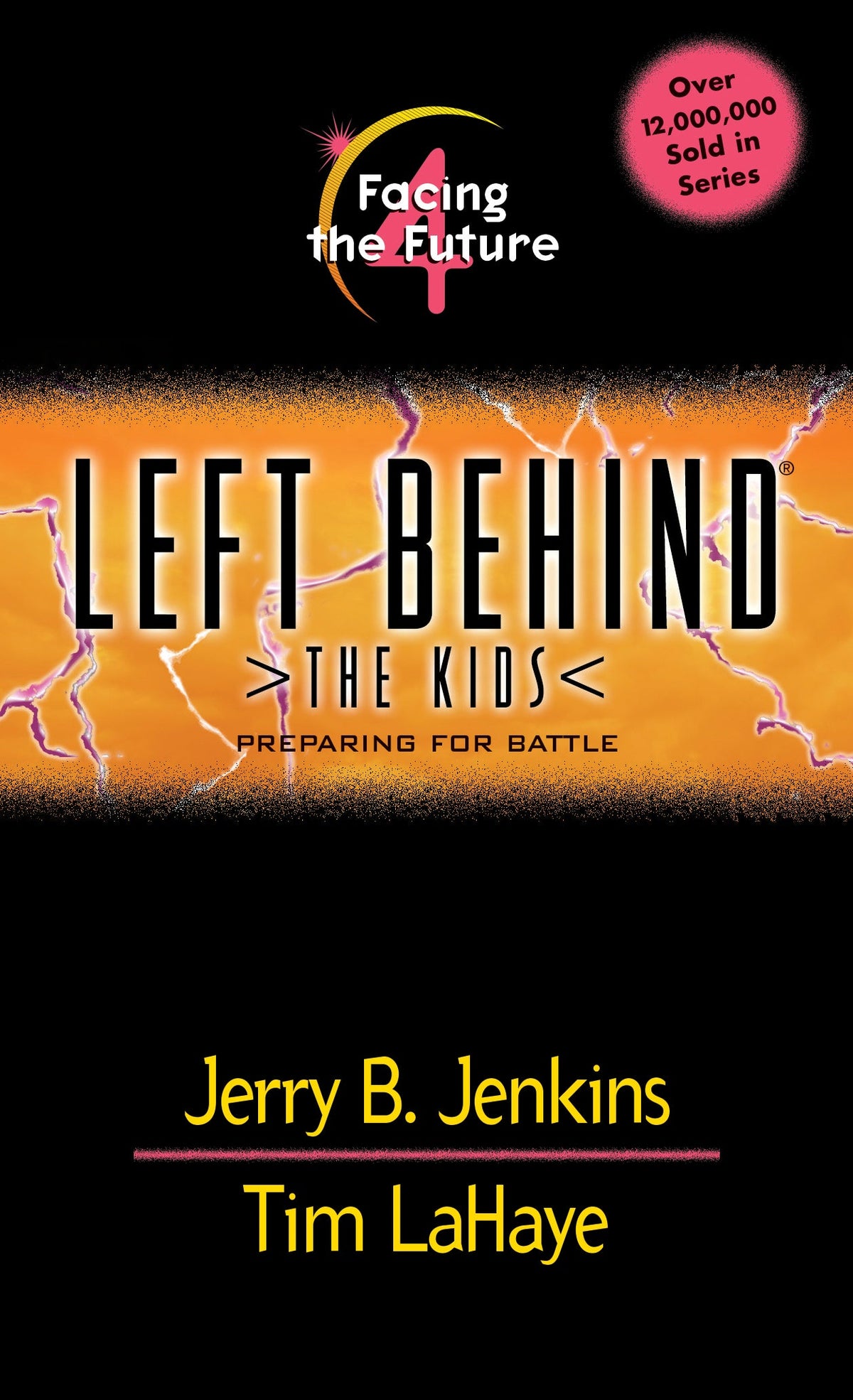 Facing the Future (Left Behind: The Kids) by Tyndale
