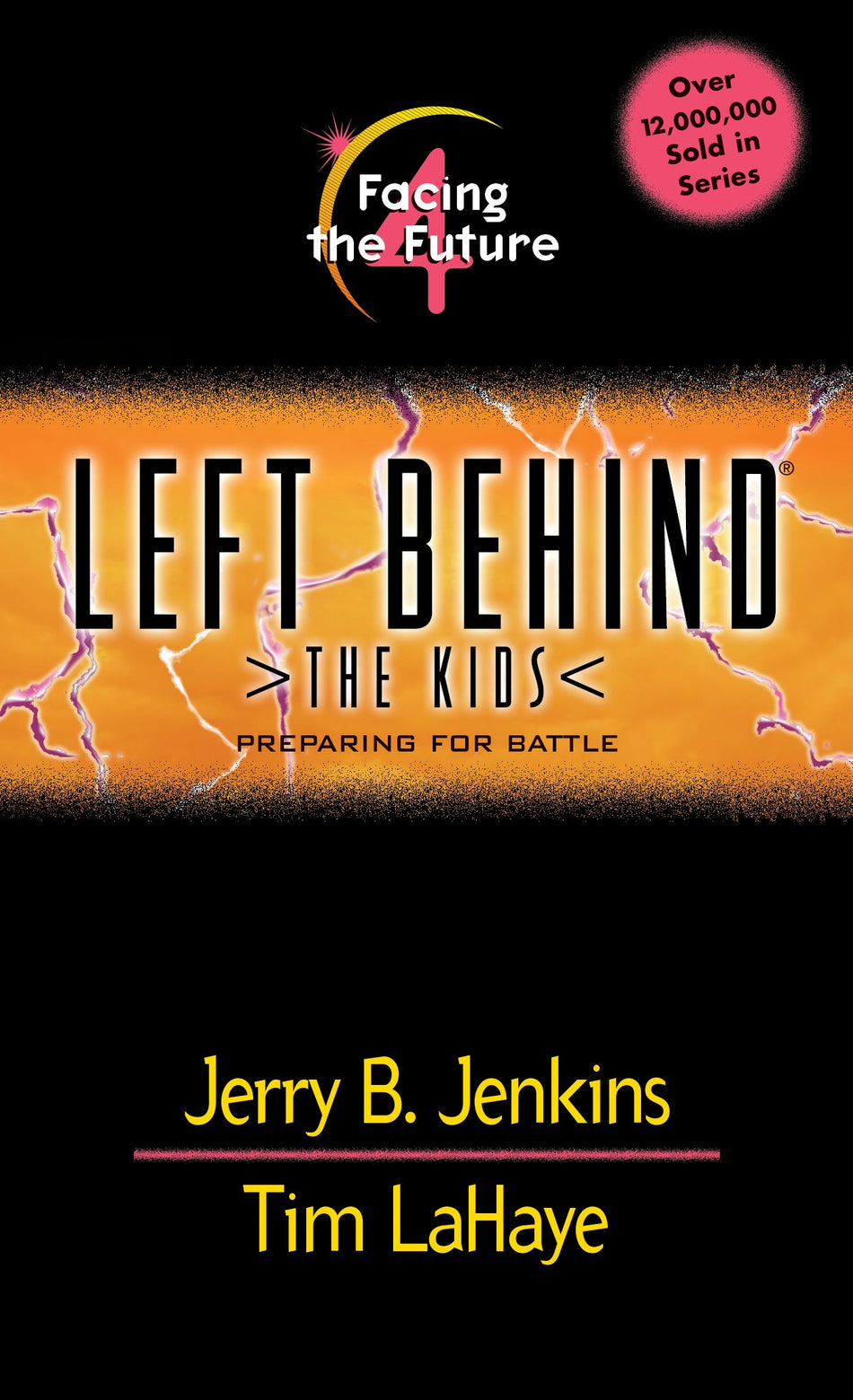 Facing the Future (Left Behind: The Kids) by Tyndale